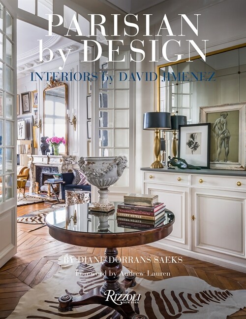Parisian by Design: Interiors by David Jimenez (Hardcover)