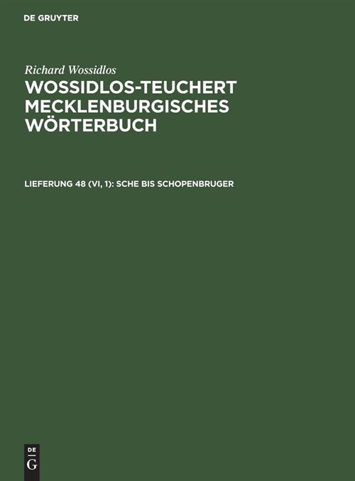 Sche Bis Schopenbruger: Wtmw-B, Lfg 48 (VI, 1) (Hardcover, Reprint 2021)