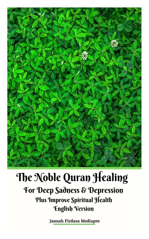 the-noble-quran-healing-for-deep-sadness-depression-plus-improve