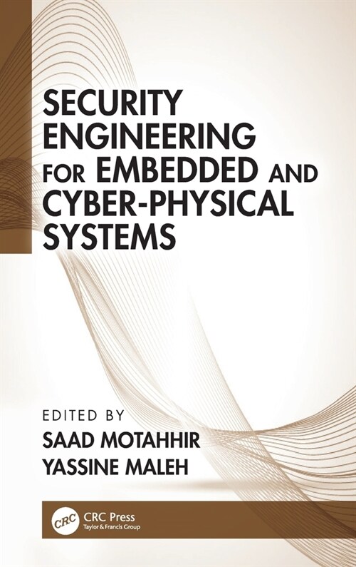 Security Engineering for Embedded and Cyber-Physical Systems (Hardcover)
