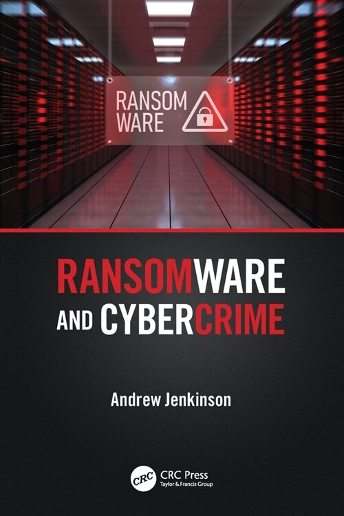 Ransomware and Cybercrime (Paperback)
