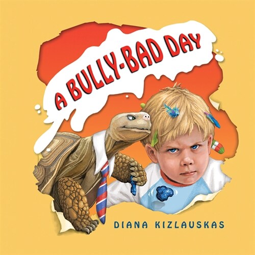 A Bully-Bad Day (Hardcover)