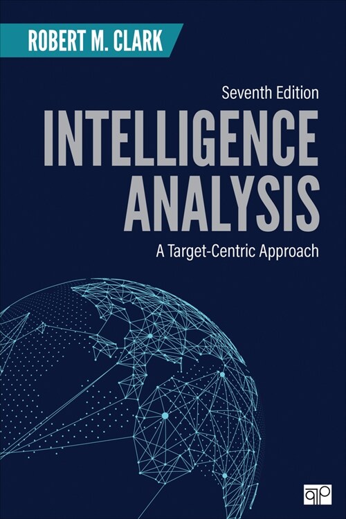 Intelligence Analysis: A Target-Centric Approach (Paperback, 7)