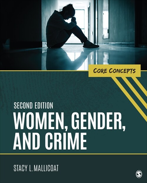 Women, Gender, and Crime: Core Concepts (Paperback, 2)