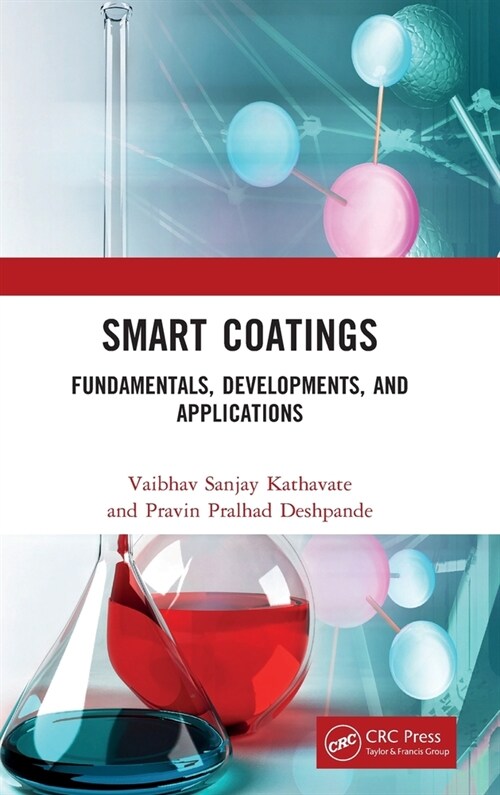 Smart Coatings : Fundamentals, Developments, and Applications (Hardcover)