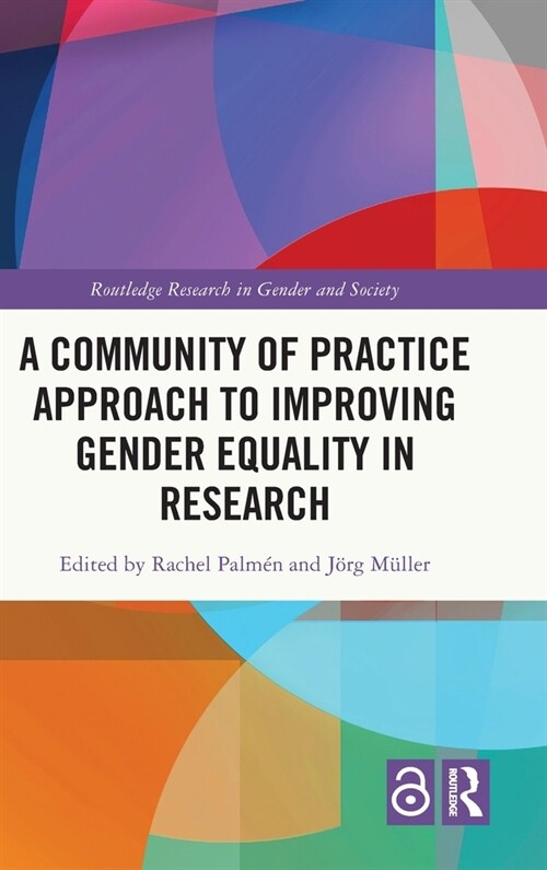 A Community of Practice Approach to Improving Gender Equality in Research (Hardcover, 1)