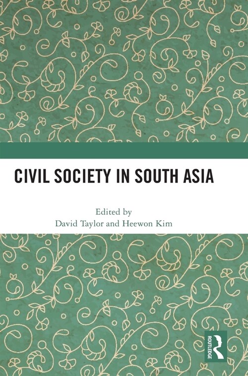 Civil Society in South Asia (Hardcover, 1)