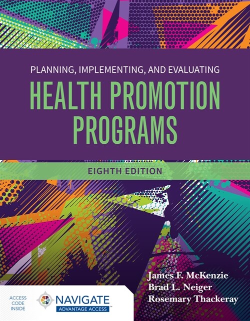 Planning, Implementing and Evaluating Health Promotion Programs (Paperback, 8)
