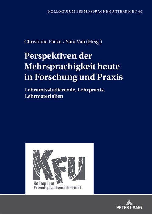 Perspektiven der Mehrsprachigkeit heute in Forschung und Praxis: Lehramtsstudierende, Lehrpraxis, Lehrmaterialien (Hardcover)