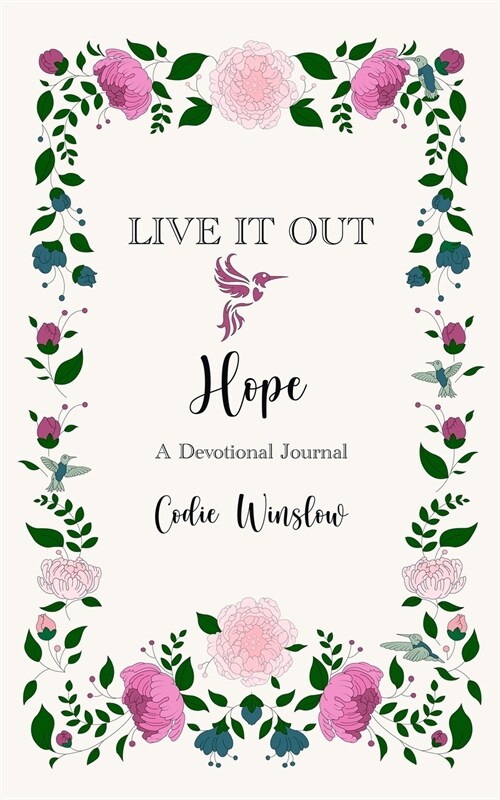 LIVE IT OUT - Hope, A Devotional Journal (Paperback)