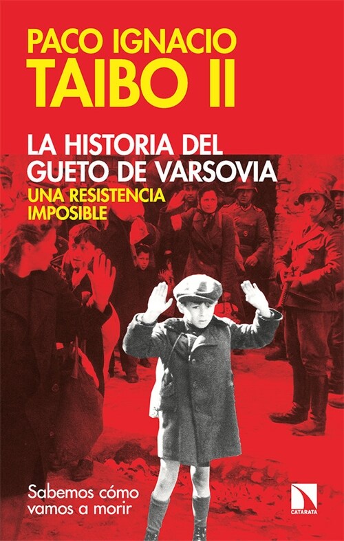 LA HISTORIA DEL GUETO DE VARSOVIA: UNA RESISTENCIA IMPOSIBLE (DH)