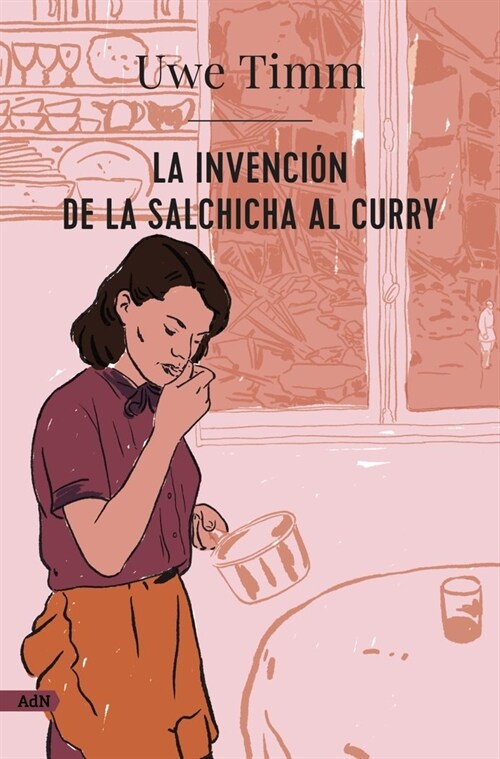 LA INVENCION DE LA SALCHICHA AL CURRY ADN (Book)
