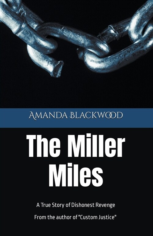 The Miller Miles (Paperback)
