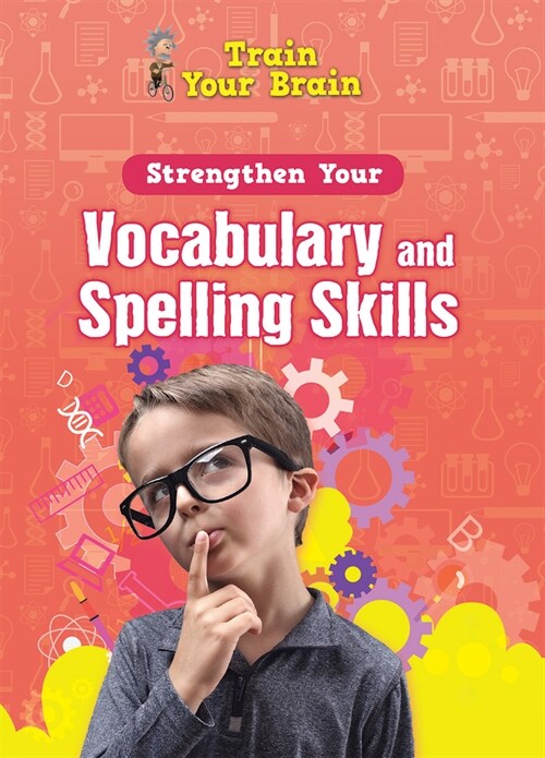 Strengthen Your Vocabulary and Spelling Skills (Paperback)