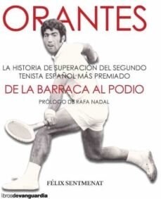 ORANTES: DE LA BARRACA AL PODIO (DH)