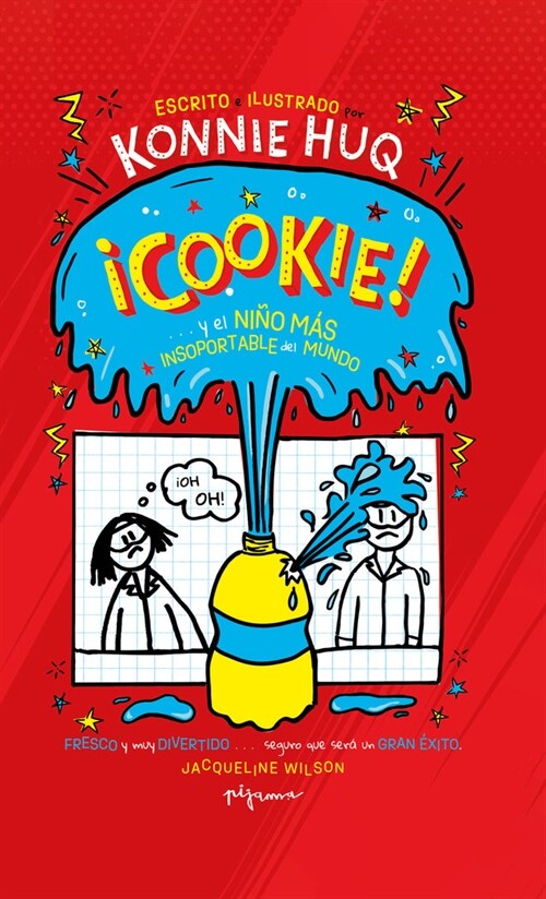 COOKIE Y EL NINO MAS INSOPORTABLE DEL MUNDO (Book)