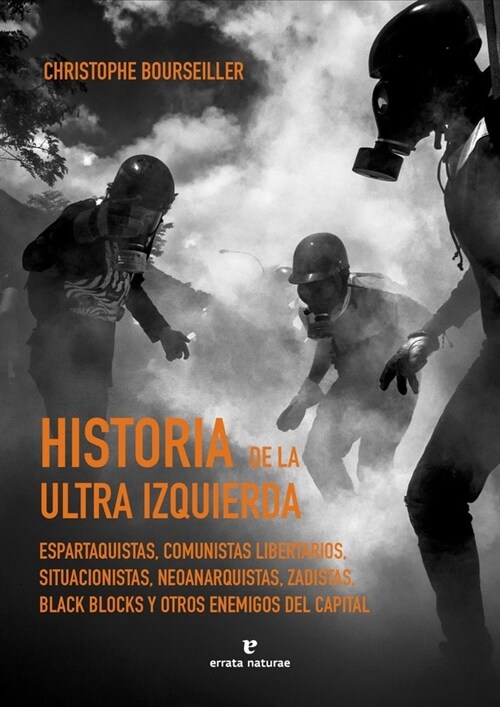 HISTORIA DE LA ULTRAIZQUIERDA (DH)