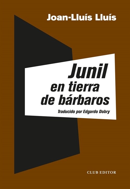 JUNIL EN TIERRA DE BARBAROS (Book)