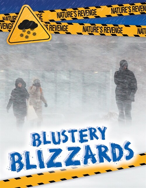 Blustery Blizzards (Library Binding)