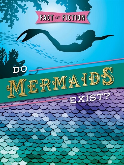 Do Mermaids Exist? (Paperback)