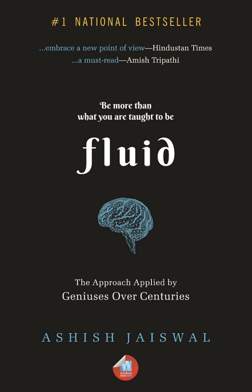 Fluid: The Approach Applied by Geniuses Over Centuries (Paperback)