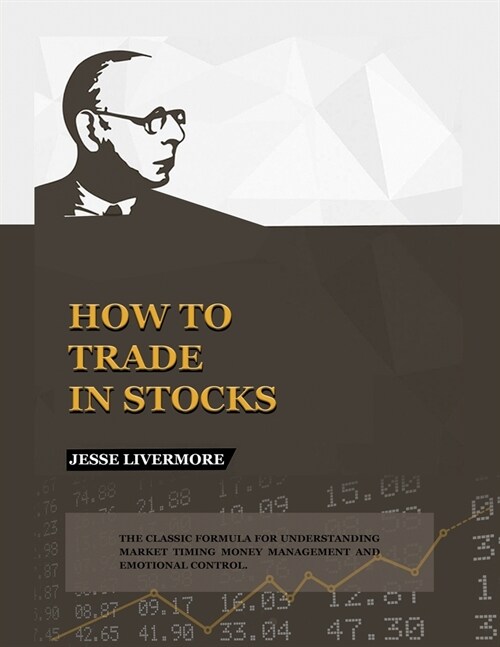 How to Trade In Stocks (Paperback)