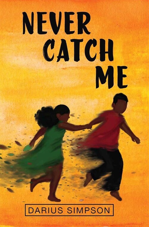 Never Catch Me (Paperback)