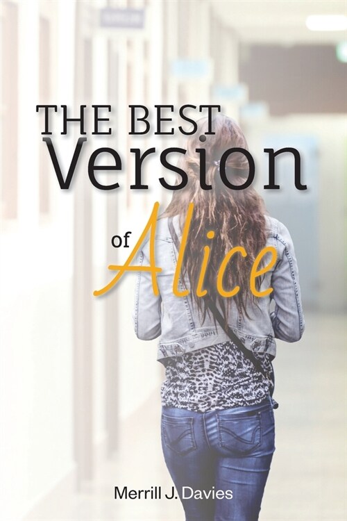 The Best Version of Alice (Paperback)