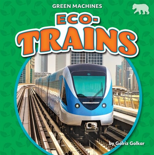 Eco-Trains (Library Binding)