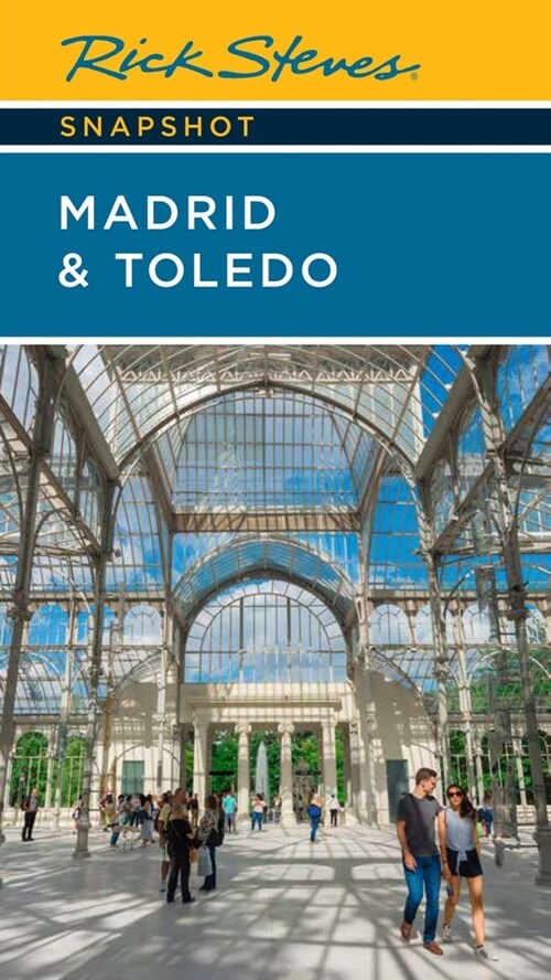 Rick Steves Snapshot Madrid & Toledo (Paperback, 7)