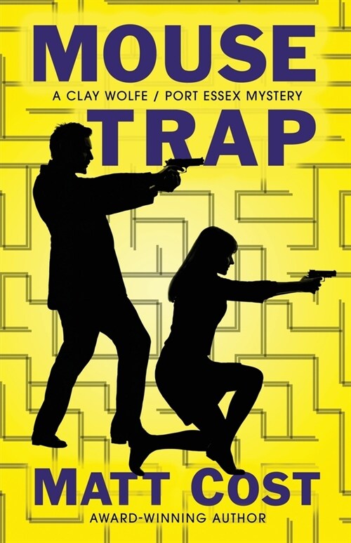 Mouse Trap: A Clay Wolfe / Port Essex Mystery (Paperback)