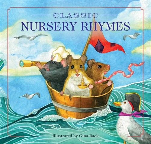 Classic Nursery Rhymes: A Collection of Limericks and Rhymes for Children (Board Books)