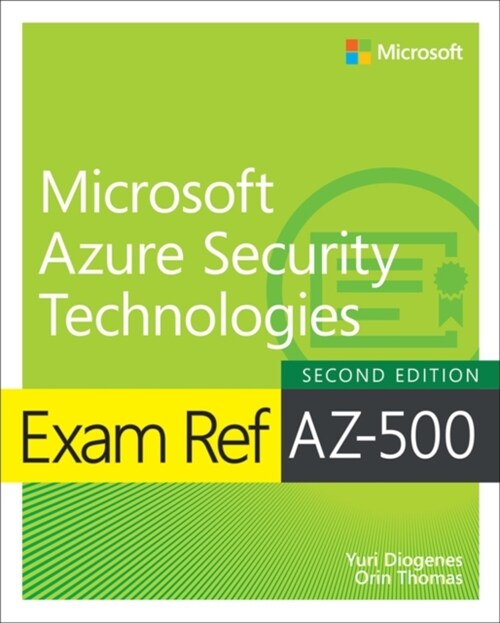 Exam Ref Az-500 Microsoft Azure Security Technologies, 2/E (Paperback, 2)