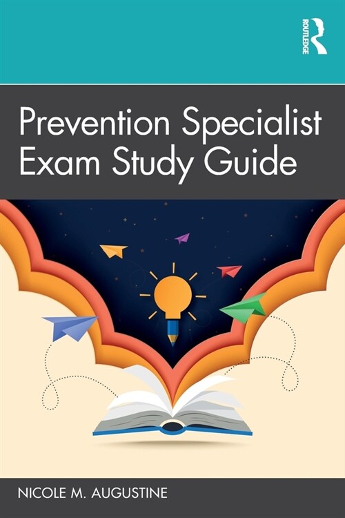 Prevention Specialist Exam Study Guide (Paperback)