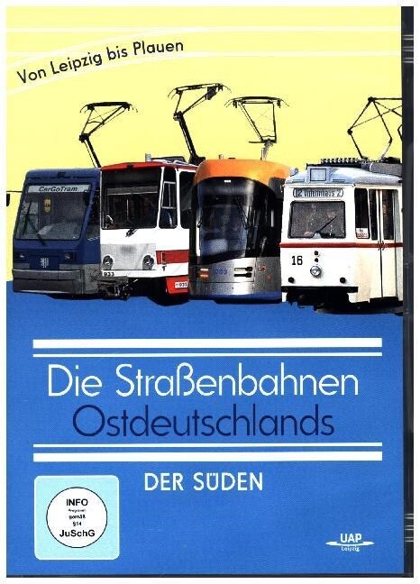 Die Straßenbahnen Ostdeutschlands - Der Suden von Leipzig bis Plauen, 1 DVD (DVD Video)