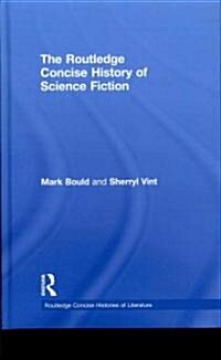 The Routledge Concise History of Science Fiction (Hardcover)