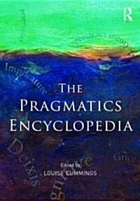 The Routledge Pragmatics Encyclopedia (Hardcover)