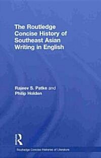 The Routledge Concise History of Southeast Asian Writing in English (Hardcover)