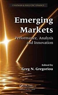 Emerging Markets: Performance, Analysis and Innovation (Hardcover)