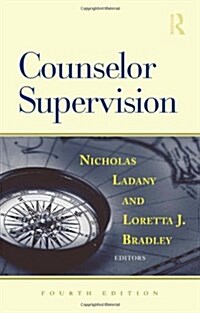 Counselor Supervision (Hardcover, 4 ed)