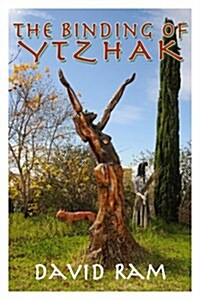 The Binding of Ytzhak (Paperback)