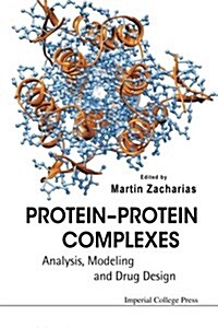 Protein-protein Complexes: Analysis, Modeling And Drug Design (Paperback)