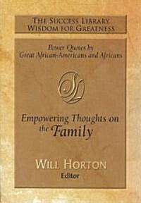 The Success Library Empowering Thoughts on the Family (Paperback, 1st)