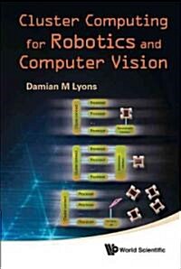 Cluster Computing for Robotics & Compu.. (Hardcover)