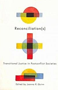 Reconciliation(s): Transitional Justice in Postconflict Societies (Paperback)