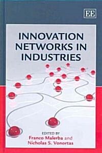 Innovation Networks in Industries (Hardcover)