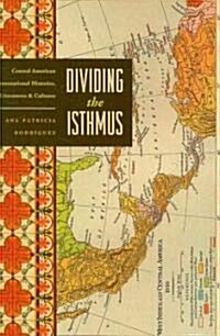 Dividing the Isthmus (Hardcover)
