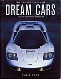 The Encyclopedia of Dream Cars (Hardcover)