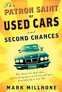 The Patron Saint of Used Cars and Second Chances: A Memoir (Hardcover)