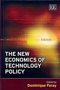 The New Economics of Technology Policy (Hardcover)